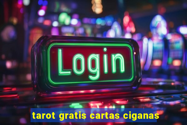 tarot gratis cartas ciganas